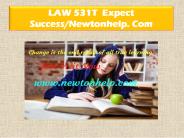LAW 531T Expect Success/newtonhelp.com