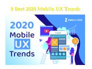 8 Best 2020 Mobile UX Trends