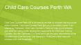 Certificate III in Early Childhood Education and Care (1) PowerPoint PPT Presentation
