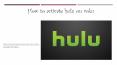 Get the Guidelines using hulu com activate roku PowerPoint PPT Presentation