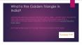 What is Golden triangle tour of India PowerPoint PPT Presentation
