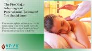 The Five Major Benefits of Panchakarma Treatment!