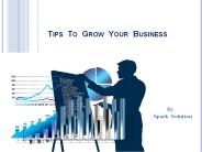 Tips to Grow Your Business
