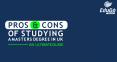 Pros & Cons Of Studying A Masters Degree In UK An Ultimate Guide PowerPoint PPT Presentation