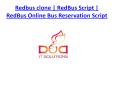 Redbus Clone Script | Online Bus Booking Script | Redbus Php Clone PowerPoint PPT Presentation