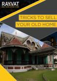 7 Tricks to Sell your Old Home Instantly