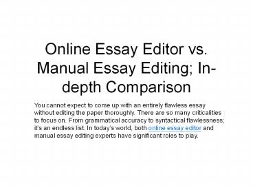 Online Essay Editor vs. Manual Essay Editing; In-depth Comparison