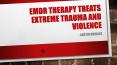 EMDR Therapy Treats Extreme Trauma and Violence PowerPoint PPT Presentation