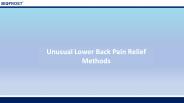 Unusual Lower Back Pain Relief Methods