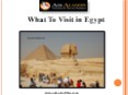 What To Visit in Egypt PowerPoint PPT Presentation