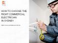 How to Choose the Right Commercial Electrician in Sydney PowerPoint PPT Presentation