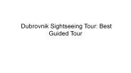 Looking for Dubrovnik Sightseeing Tours