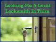 Looking For A Local Locksmith In Tulsa PowerPoint PPT Presentation