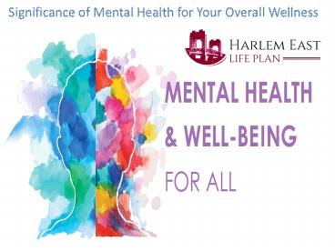 Significance of Mental Health for Your Overall Wellness