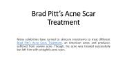 Brad Pitt’s Acne Scar Treatment