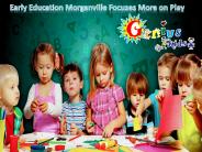 Early Education Morganville Focuses More on Play