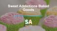 Sweet Addictions Baked Goods PowerPoint PPT Presentation