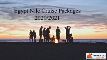 Egypt Nile Cruise Packages 2020/2021