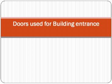 Doors used for building Entrance presentation | free to download