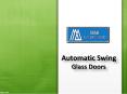 Automatic Swing Glass Doors in Sharjah, Swing Glass sliding doors Sharjah - MAK Automatic Doors PowerPoint PPT Presentation