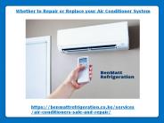 Whether to Repair or Replace your Air Conditioner System