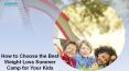 How to Choose the Best Weight Loss Summer Camp for your Kids PowerPoint PPT Presentation