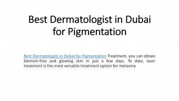 Best Dermatologist in Dubai for Pigmentation