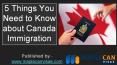 5 Things You Need to Know about Canada Immigration PowerPoint PPT Presentation