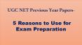 5 Reasons to use UGC NET Previous Year Papers for Exam Preparation PowerPoint PPT Presentation
