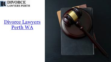 Divorce Lawyers Perth WA