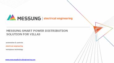 Messung Smart Power Distribution solution for Villas
