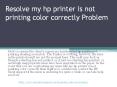 why my hp printer not print color correctly PowerPoint PPT Presentation