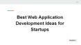 Best Web Application Development Ideas for Startups PowerPoint PPT Presentation