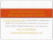 Cisco AP and Wireless Controller | (AMC) Annual Maintenance Contract