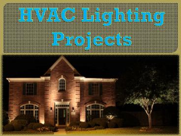 HVAC Lighting Projects