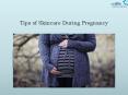 Tips of Skincare during Pregnancy PowerPoint PPT Presentation