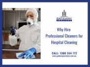 Why Hire Professional Cleaners for Hospital Cleaning