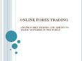 Online forex trading - Learn how to Trade Forex Online in 2020 PowerPoint PPT Presentation