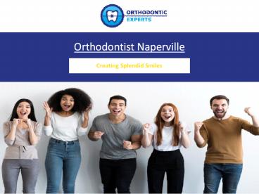 Invisalign Treatment Naperville | Orthodontic Experts