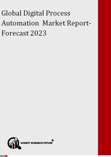Global digital process automation market