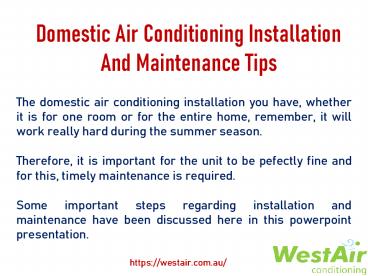 Domestic Air Conditioning Installation And Maintenance Tips