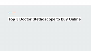 Top 5 Doctor Stethoscope to Buy Online (1)