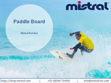 Paddle board by Mistral