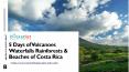 5 Days of Volcanoes Waterfalls Rainforests & Beaches of Costa Rica PowerPoint PPT Presentation
