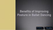 Benefits of Improving Posture in Ballet Dancing