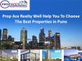 Prop Ace Realty Well Help You To Choose The Best Properties in Pune PowerPoint PPT Presentation