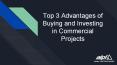 Top 3 Advantages of Buying and Investing in Commercial Projects