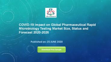 COVID 19 Impact on Global Pharmaceutical Rapid Microbiology Testing Market Size, Status and Forecast