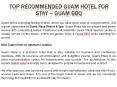 Top Recommended Guam Hotel for stay – Guam BBQ PowerPoint PPT Presentation