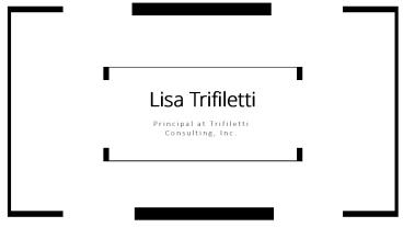 Lisa Trifiletti - Provides Consultation in Time Management